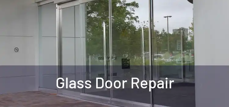  Glass Door Repair 
